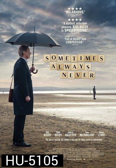 Sometimes Always Never (2018)