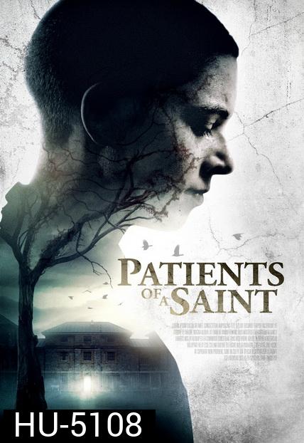 Patients of a Saint (Inmate Zero) 2019