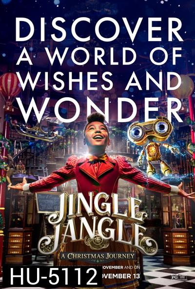 Jingle Jangle A Christmas Journey (2020) จิงเกิ้ล แจงเกิ้ล คริสต์มาสมหัศจรรย์