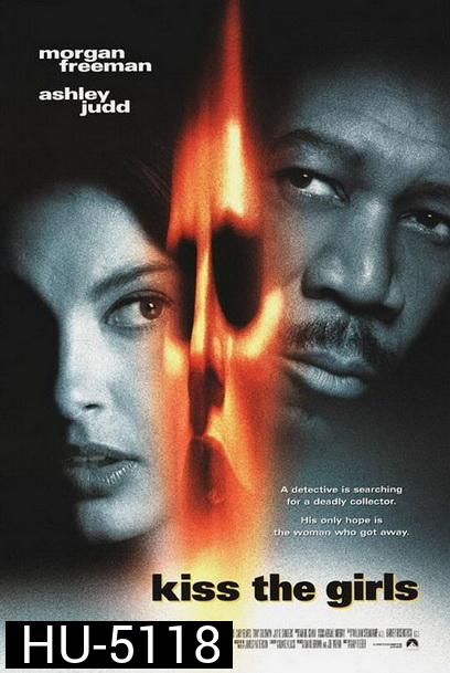 Kiss the Girls (1997)  จูบมรณะ