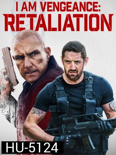 I Am Vengeance: Retaliation (2020)