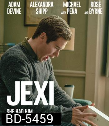 Jexi (2019) เจ็กซี่ โปรแกรมอัจฉริยะ เปิดปุ๊บ วุ่นปั๊บ