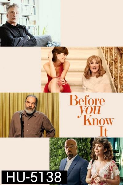Before You Know It (2019)