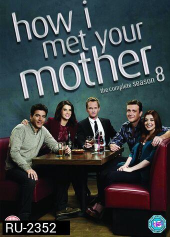 How I Met Your Mother Season 8 ( 24 ตอนจบ )