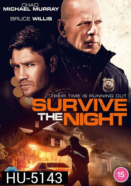คืนอึด ต้องรอด  Survive the Night (2020)