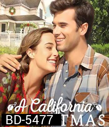 A California Christmas (2020) คริสต์มาสแคลิฟอร์เนีย