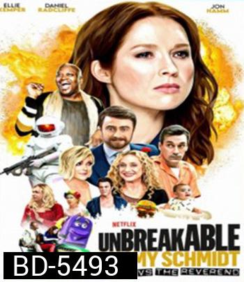 Unbreakable Kimmy Schmidt: Kimmy vs the Reverend (2020) คิมมี่ ชมิดต์ ผู้แข็งแกร่ง: คิมมี่ปะทะบาทหลวง
