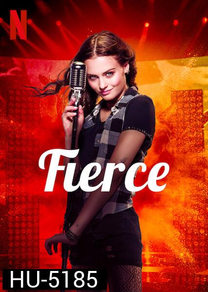 Fierce (2020)  กู่ร้องให้ก้องรัก