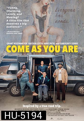 Come As You Are (2019) จงมา...อย่างที่คุณเป็น