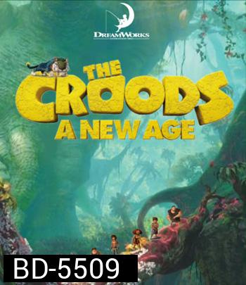 The Croods A New Age (2020) เดอะ ครู้ดส์: ตะลุยโลกใบใหม่