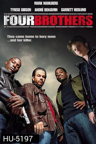Four Brothers 4 ระห่ำดับแค้น (2005)