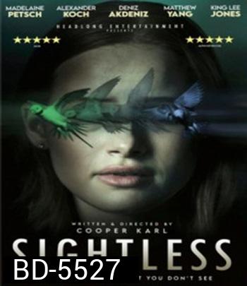 Sightless (2020) โลกมืด