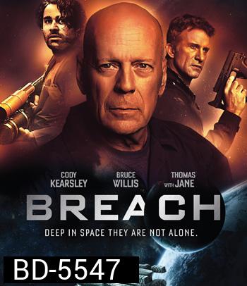 Breach (2020) สมการต้านชีวิต
