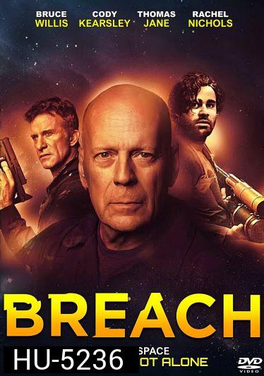 Breach (2020) สมการต้านชีวิต