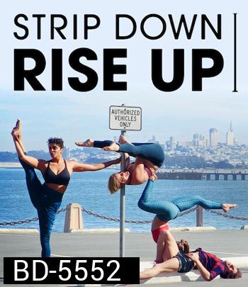 Strip Down, Rise Up (2021) พลังหญิงกล้าแก้