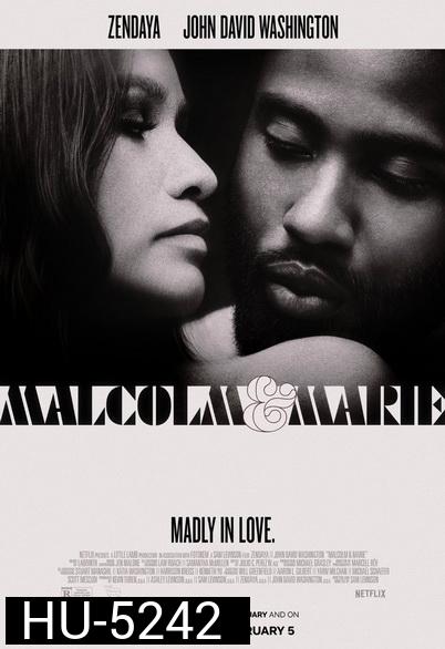 Malcolm & Marie (2021) มัลคอล์ม แอนด์ มารี
