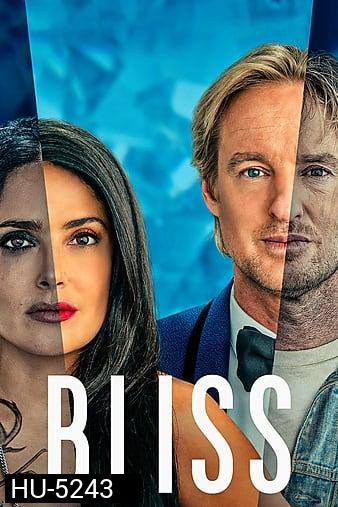 Bliss (2021) สุขแท้สองโลก