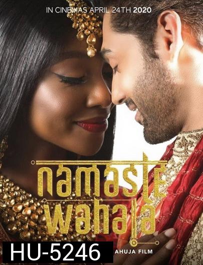 Namaste Wahala (2020) สวัสดีรักอลวน