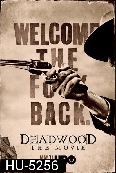 Deadwood The Movie (2019)  เดดวูด เดอะมูฟวี่