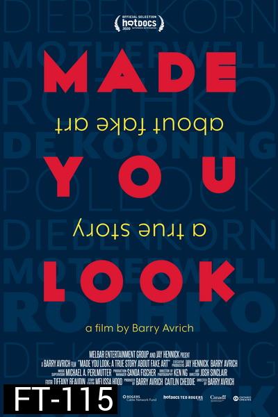 Made You Look: A True Story About Fake Art (2020) ศิลป์สร้าง งานปลอม