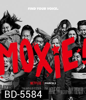 Moxie (2021) ม็อกซี่