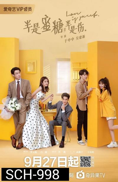 ครึ่งทางรัก Love is Sweet [EP.1-36 END]