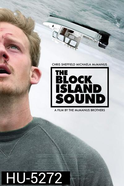 The Block Island Sound (2020) เกาะคร่าชีวิต