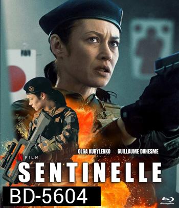Sentinelle (2021) ปฏิบัติการเซนติเนล