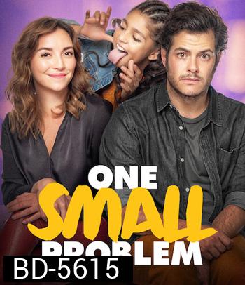 One Small Problem (2021)