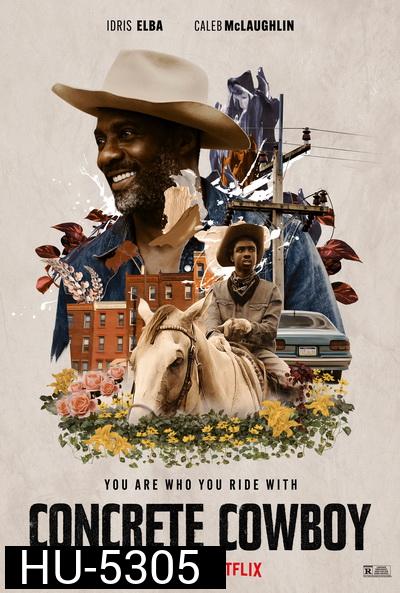 Concrete Cowboy (2021) คอนกรีต คาวบอย