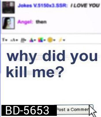 Why Did You Kill Me? (2021) ล่า ฆ่า ออนไลน์
