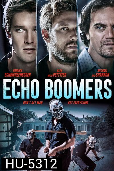 Echo Boomers (2020) ทีมปล้นคนเจนวาย