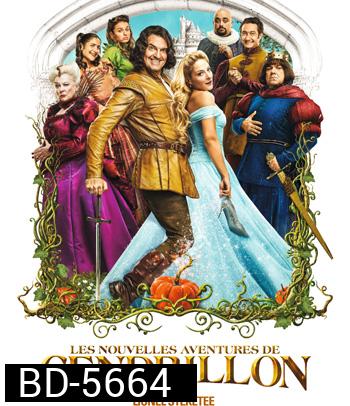 Cendrillon (2017) ตำนานรักครั้งใหม่ของยัยซินเดอเรลล่า