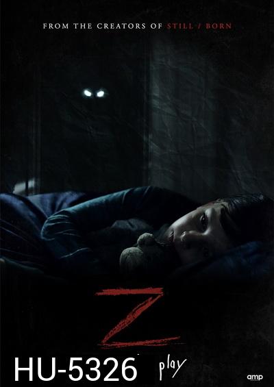Z (2019) ซี ปีศาจซ่อนแอบ