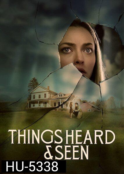Things Heard & Seen (2021)  แว่วเสียงวิญญาณหลอน