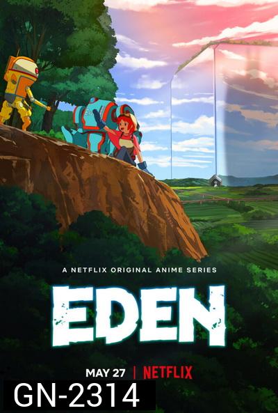 Eden Season 1 (2021) อีเดน สวรรค์จักรกล