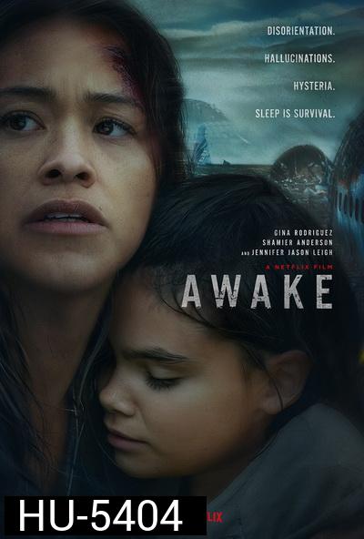 Awake (2021) ดับฝันวันสิ้นโลก