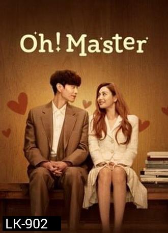Oh Master นายหญิงกับนายเขียนบท  ( Ep.1-16/End )