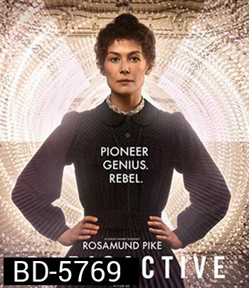 Radioactive (2019) รังสีเรเดียม