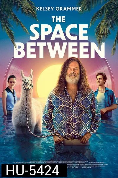 The Space Between (2021)