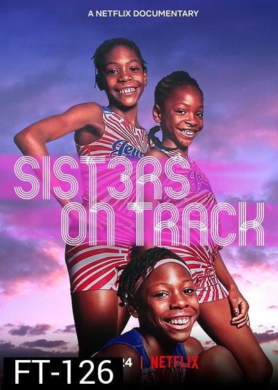 Sisters on Track (2021) จากลู่สู่ฝัน