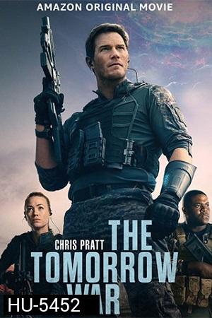 The Tomorrow War (2021) สงครามแห่งอนาคต