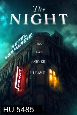 The Night โรงแรมซ่อนผวา (2020)