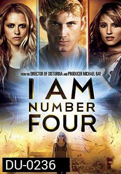 I Am Number Four ปฏิบัติการล่าเหนือโลกจอมพลังหมายเลข 4