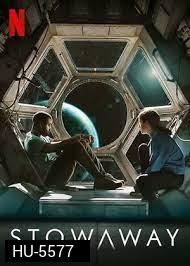 Stowaway (2021) ภารกิจสู่ดาวอังคาร