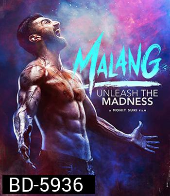 Malang (2020) บ้า ล่า ระห่ำ