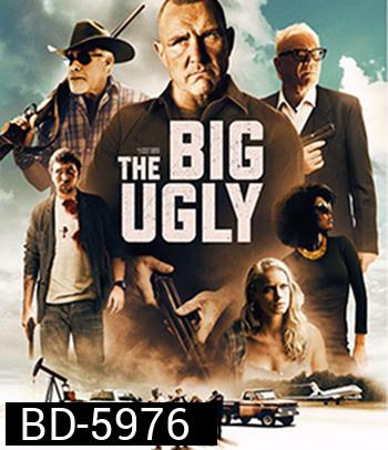 The Big Ugly (2020)