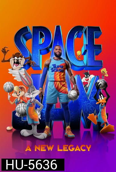 Space Jam: A New Legacy (2021) สเปซแจม สืบทอดตำนานใหม่