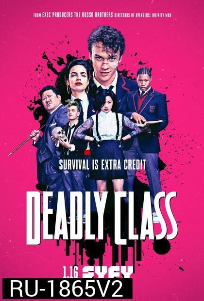 Deadly Class  Season 1 คลาส สอน ฆ่า  ( Ep.01-10 จบ ) ซีรีส์ Action Thriller จากผกก. Avengers