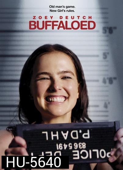 Buffaloed (2019)